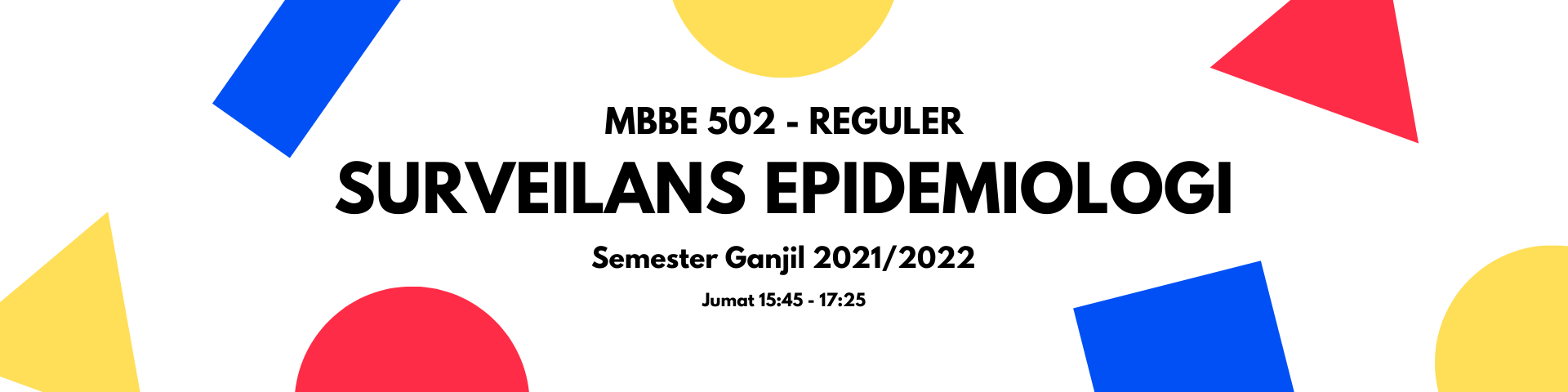 MBBE 502 Surveilans Epidemiologi