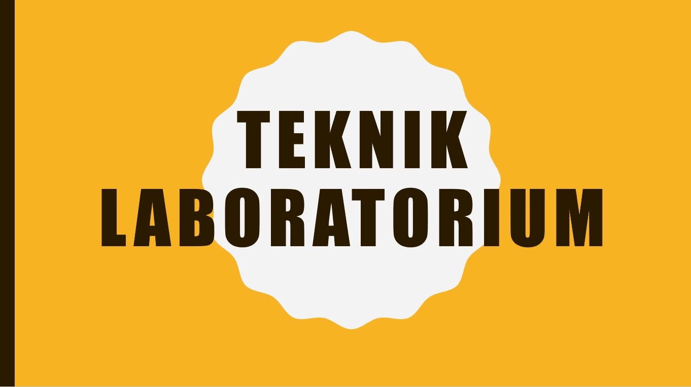 Teknik Laboratorium 